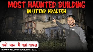 Chudail Ne rok lia Yahan Mere subscriber ko   Haunted Building UP  Part 3 [upl. by Prestige]