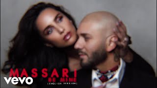 Massari  Be Mine English Version Visualizer [upl. by Ttsepmet826]