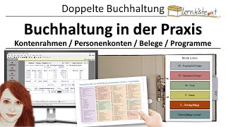 Buchhaltung in der Praxis  Kontenrahmen Personenkonten Belege Software [upl. by Paehpos]