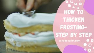 How To Thicken Frosting Step By Step [upl. by Nicholas]