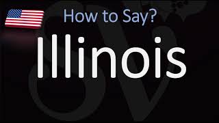 How to Pronounce Illinois  US State Name Pronunciation [upl. by Lednik588]