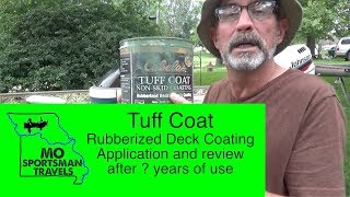 Tuff Coat rubberized deck coating  Does it last  review  How to Apply [upl. by Titania]