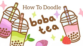 How To Doodle Boba Tea [upl. by Ahseet]