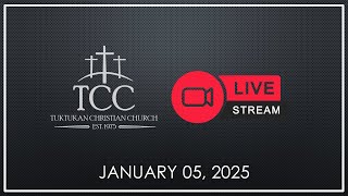 TCC Livestream Worship  January 52025 [upl. by Daggett]