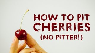 Easy Way To Pit Cherries Without Using A Cherry Pitter [upl. by Akihdar]