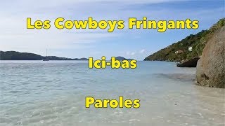 Les Cowboys Fringants  Icibas paroles [upl. by Arag]