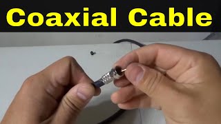 How To Install A Coaxial Cable With Regular ToolsFull Tutorial [upl. by Runkel]