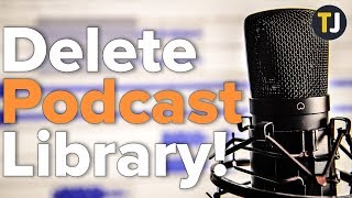 How to Delete ALL Your Downloaded Podcasts  iOS and Android [upl. by Bo]