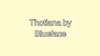 Thotiana by  Blueface lyrics  clean version [upl. by Kariv]