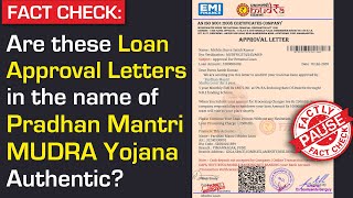 FACT CHECK Are these Loan Approval Letters in the Name of Pradhan Mantri MUDRA Yojana Authentic [upl. by Lamahj963]