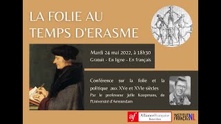 Conférence La folie au temps dErasme [upl. by Yelrebma]