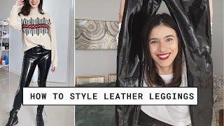 5 Outfits 1 Leather Legging  Ways To Style Latex Leather Leggings plus Spanx Leggings Review [upl. by Ambert]