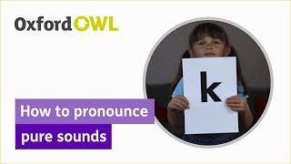 Phonics How to pronounce pure sounds  Oxford Owl [upl. by Lucie]