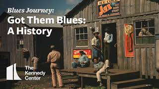 Blues Journey Got Them Blues  A History [upl. by Jasmin]