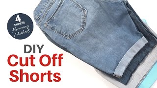 DIY Cut Off Shorts  4 Simple Hemming Methods [upl. by Amalbena]