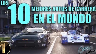 Los 10 Mejores Autos de Carrera En El Mundo Parte 1 CarsLatino [upl. by Trinia]