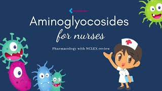 Aminoglycosides Mnemonics for Nurses ie Gentamicin [upl. by Nelyag]