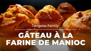 GOÛTER À LA FARINE DE MANIOC [upl. by Agn]