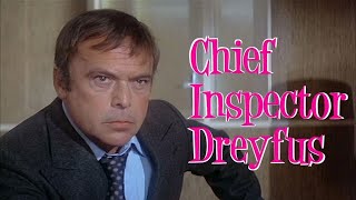 CHIEF INSPECTOR DREYFUS Character Chronicles [upl. by Notslah]