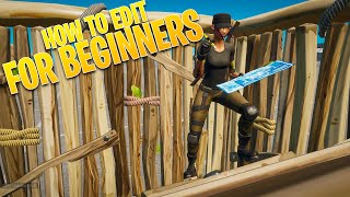 How to Edit in Fortnite for Beginners [upl. by Marras188]