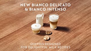 Nespresso Professional  Your New Milk Coffees  Bianco Delicato amp Bianco Intenso  MY [upl. by Suivatco584]