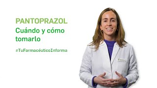 Pantoprazol cuándo y cómo debemos tomarlo Tu Farmacéutico Informa [upl. by Aimet912]