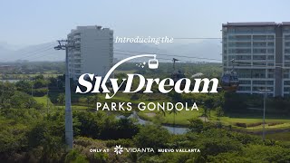 Introducing the SkyDream Parks Gondola [upl. by Douglas]