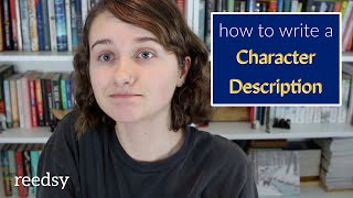 How to Write a Character Description [upl. by Svirad]