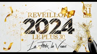 Réveillon Saint Sylvestre Nouvel An 2024 [upl. by Ensign581]