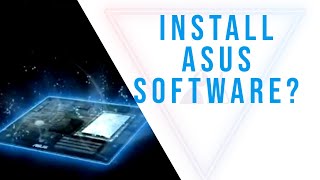 Is it worth it to install Asus AI Suite 3 and Asus Armory Crete [upl. by Sophronia241]