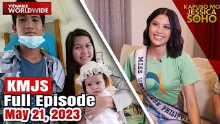 KMJS May 21 2023 Full Episode  Kapuso Mo Jessica Soho [upl. by Phionna]