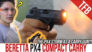 6 Reasons Why I COULD Carry the Beretta PX4 Storm Compact [upl. by Anawak]