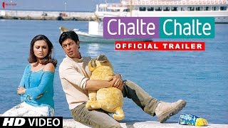 Chalte Chalte  Trailer  Now in HD  Shah Rukh Khan Rani Mukherji  A film by Aziz Mirza [upl. by Edora547]