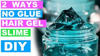 NO GLUE Hair Gel Slime How To Make Slime without Glue [upl. by Terris907]