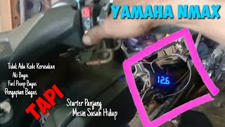 Yamaha Nmax Starter PanjangSusah HidupTernyata Masalah Sepele [upl. by Rooney505]