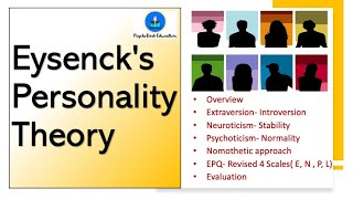 Eysencks Personality Theory  ExtraversionNeuroticismPsychoticism  EPQR  UGC NET Psychology [upl. by Aerbua811]