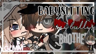 «Babysitting My Bullys Brother •GLMM•  Gacha Life Mini Movie Original No Part 2 [upl. by Levania]