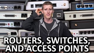 Routers vs Switches vs Access Points  And More [upl. by Ahsia376]