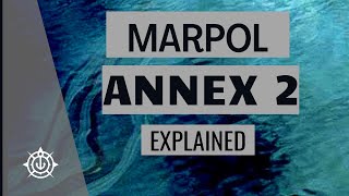 MARPOL Annex 2 [upl. by Liliane]