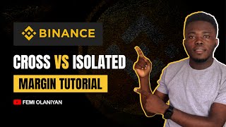 BINANCE CROSS MARGIN VS ISOLATED MARGIN Full Tutorial For Beginners [upl. by Akkim277]