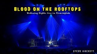 Steve Hackett  Blood On The Rooftops Wuthering Nights Live in Birmingham [upl. by Nowyt]