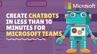 Creating chatbots in Microsoft Teams in 10 minutes [upl. by Akirret]