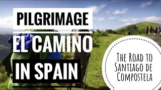 Pilgrimage el Camino in Spain  The road to Santiago de Compostela [upl. by Hildy302]