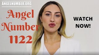 1122 ANGEL NUMBER  Meaning and Symbolism [upl. by Flannery]