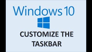 Windows 10  Taskbar Customization  How to Change amp Customize Settings in MS Task Bar Customization [upl. by Dnalrag]