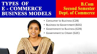 Types of E  Commerce Business Models  Dept of Commerce  Christ OpenCourseWare [upl. by Aehr]