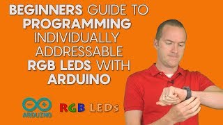 BEGINNERS Guide to Individually Addressable RGB LED Programming with Arduino [upl. by Sigmund]