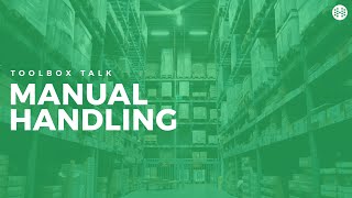 Manual Handling Toolbox Talk [upl. by Necyla]