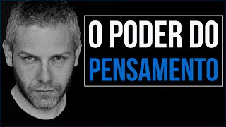 O Poder do Pensamento Positivo Cuidado Com Seus Tipos de Pensamentos  Motivação [upl. by Alleynad264]