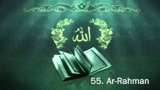 Surah 55 ArRahman  Sheikh Maher Al Muaiqly  سورة الرحمن [upl. by Dumond995]